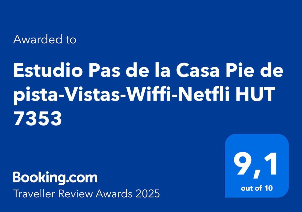 Estudio Pas De La Casa Pie De Pista-Vistas-Wiffi-Netfli Hut 7353 מראה חיצוני תמונה